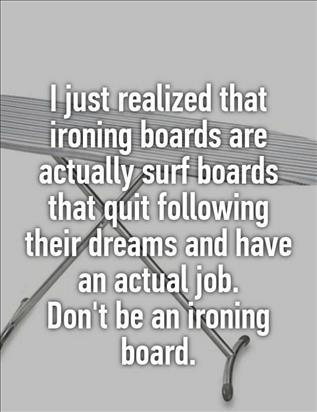 don't be an ironing board