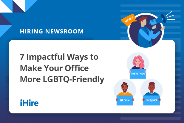 Hiring Newsroom: LGBTQ Friendly Policies