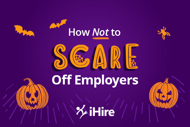 how not to scare off employers