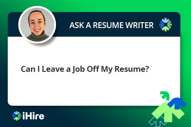 leaving-jobs-off-your-resume-ihire