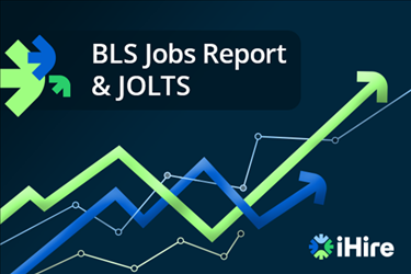 iHire BLS Jobs Report and JOLTS