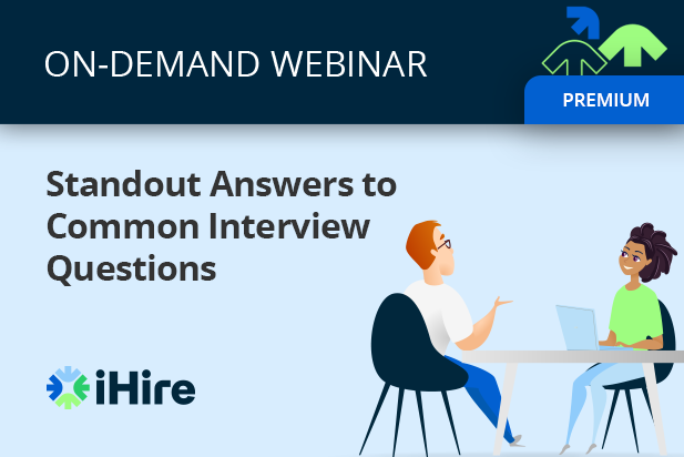 ihire standout answers to common interview questions webinar