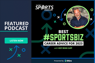 How to Get a Job in Sports 2023 | WorkInSPorts Podcast