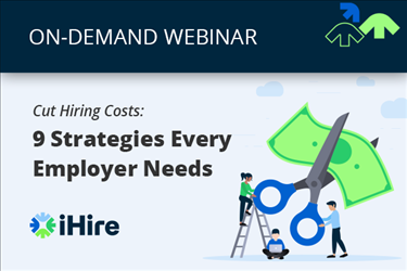 Cut Hiring Costs: 9 Strategies Every Employer Needs