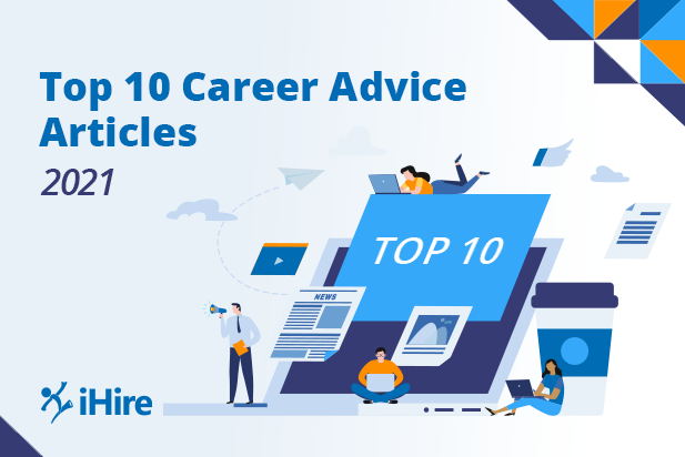 2021 Top-10 Career Advice Articles
