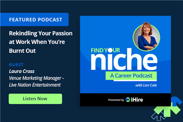 Find Your Niche: Rekindling Your Passion at Work - Laura Cross