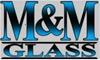 M & M Glass Co