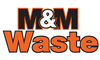 M&M Waste