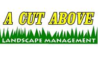 A Cut Above Landscape Management