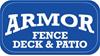 Armor Fence Deck & Patio